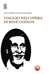 Viaggio nell'opera di René Guénon