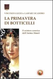 La primavera di Botticelli. Il mistero cosmico dell'anima mundi