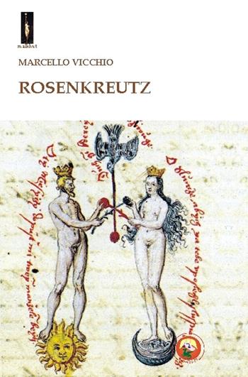Rosenkreutz - Marcello Vicchio - Libro Tipheret 2015, Malkhut | Libraccio.it
