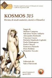 Kosmos 315. Rivista di studi esoterici, storici e filosofici (2012). Vol. 2