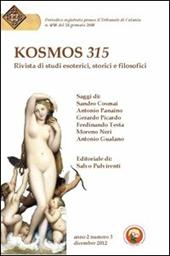 Kosmos 315. Rivista di studi esoterici, storici e filosofici (2012). Vol. 3