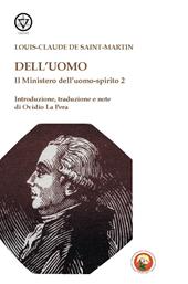 Il mistero dell'uomo-spirito. Vol. 2: Dell'uomo