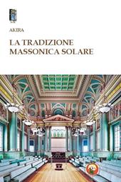 La tradizione massonica solare