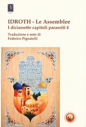 Idroth. Le assemblee. I diciassette capitoli parassiti