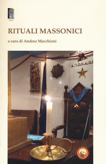Rituali massonici  - Libro Tipheret 2018, Beth | Libraccio.it