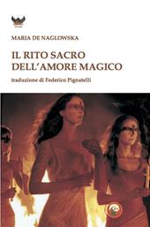 Il rito dell'amore magico