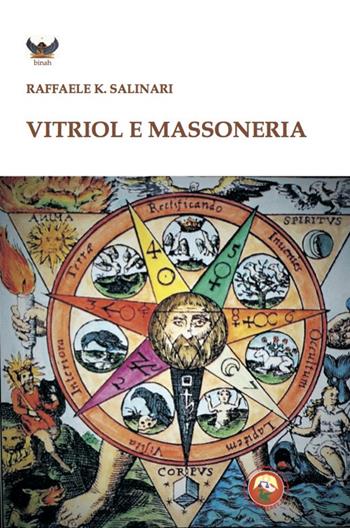 Vitriol e massoneria - Raffaele K. Salinari - Libro Tipheret 2020, Binah | Libraccio.it