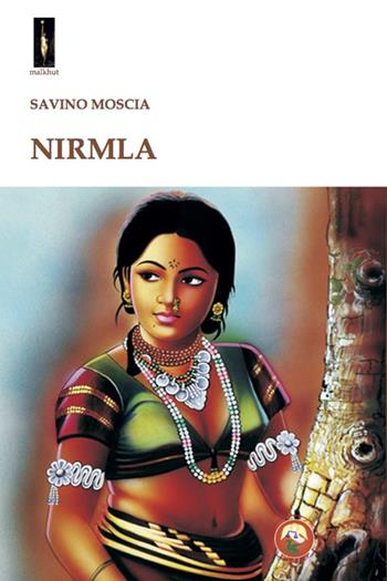 Nirmla - Savino Moscia - Libro Tipheret 2020, Malkhut | Libraccio.it