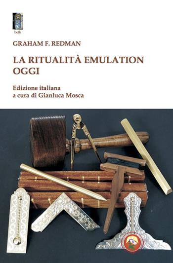 La ritualità emulation oggi - Graham Redman - Libro Tipheret 2021, Beth | Libraccio.it