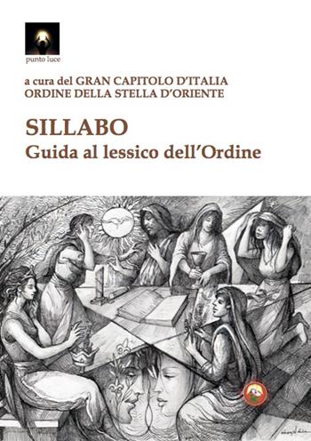 Sillabo. Guida al lessico dell'ordine  - Libro Tipheret 2021, Punto luce | Libraccio.it