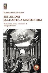 Sei lezioni sull'antica massoneria