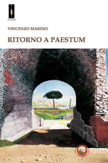 Ritorno a Paestum - Marino Vincenzo - Libro Tipheret 2022, Malkhut | Libraccio.it