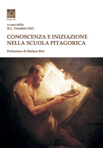 Conoscenza e iniziazione nella scuola pitagorica  - Libro Tipheret 2022, Imago Dei | Libraccio.it