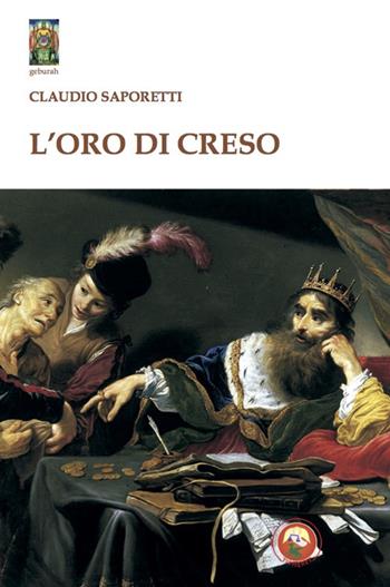L'oro di Creso - Claudio Saporetti - Libro Tipheret 2022, Geburah | Libraccio.it