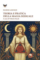 Teoria e pratica della magia sessuale
