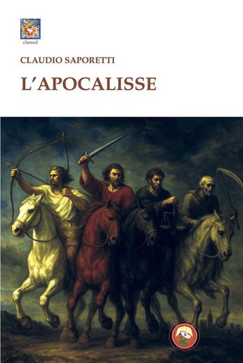 L'apocalisse - Claudio Saporetti - Libro Tipheret 2026, Chesed | Libraccio.it