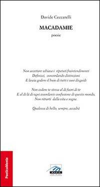 Macadamie - Davide Ceccarelli - Libro Marte Editrice 2013 | Libraccio.it