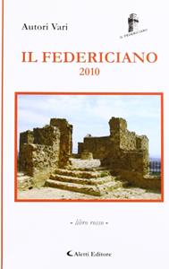 Il Federiciano. Libro rosso  - Libro Aletti 2010, Il Federiciano | Libraccio.it