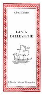 La via delle spezie