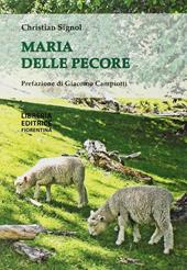 Maria delle pecore. Nuova ediz.