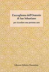 L'accoglienza dell'oratorio di San Sebastiano