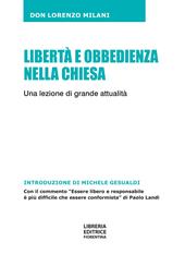 Libertà e obbedienza nella chiesa. Una lezione di grande attualità