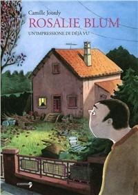 Une impression de déjà-vu. Rosalie Blum. Vol. 1 - Camille Jourdy - Libro Comma 22 2010 | Libraccio.it
