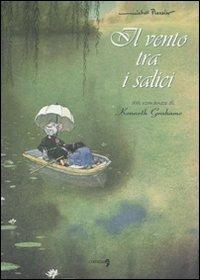 Il vento tra i salici - Michel Plessix, Kenneth Grahame - Libro Comma 22 2010 | Libraccio.it