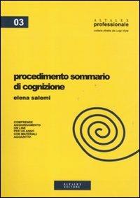 Procedimento sommario di cognizione - Elena Salemi - Libro Altalex 2010, Altalex professionale | Libraccio.it