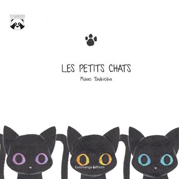 Les petits chats. Ediz. a colori - Misao Tsukioka - Libro Euromanga Edizioni 2018, Tanuki | Libraccio.it