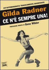 Ce n'è sempre una! - Gilda Radner - Libro Sagoma 2010, Di profilo | Libraccio.it