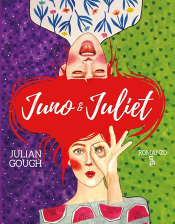 Juno & Juliet - Julian Gough - Libro Sagoma 2019, Le sagome | Libraccio.it