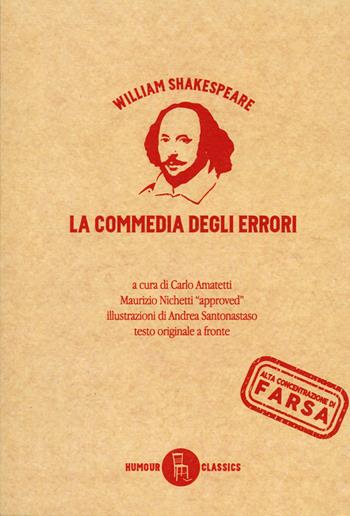 La commedia degli errori. Testo inglese a fronte - William Shakespeare - Libro Sagoma 2020, Humour classics | Libraccio.it