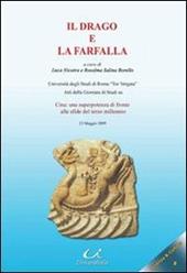 Il drago e la farfalla. Cina: una superpotenza di fronte alle sfide del terzo millennio