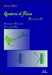 Quaderni di fisica-meccanica 3. Gravitazione universale, teoria degli urti