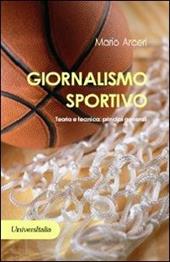 Giornalismo sportivo. Teoria e tecnica: principi generali