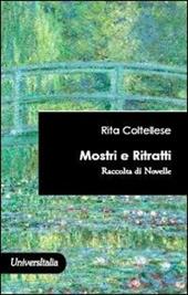 Mostri e ritratti. Raccolta di 24 novelle