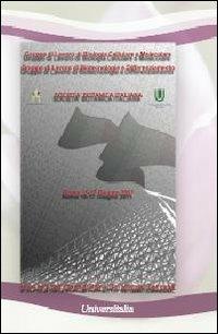 Atti del Convegno di gruppi di lavoro di «Biologia cellulare e molecolare» e «Biotecnologie e differenziamento»  - Libro Universitalia 2011 | Libraccio.it