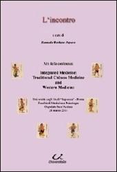 L' incontro. Integrated medicine: traditional chinese medicine and western medicine