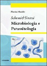 Microbiologia e parassitologia - Martina Murdolo - Libro Universitalia 2012, Schemi & sintesi | Libraccio.it