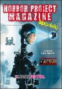 Horror project magazine speciale (2012). Vol. 1  - Libro Universitalia 2012, Horror Project | Libraccio.it