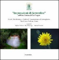 «Impressioni di settembre» nell'orto botanico di Tor Vergata  - Libro Universitalia 2012, Corso di fotoreportage | Libraccio.it