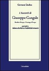 I racconti di Giuseppe Gangale. Il ramingo d'Europa. Ediz. italiana e arberesco