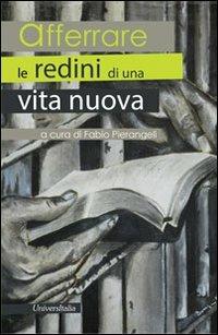 Afferrare le redini di una nuova vita  - Libro Universitalia 2014, Il vagabondo delle stelle | Libraccio.it