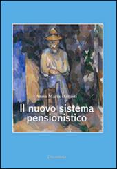 Il nuovo sistema pensionistico