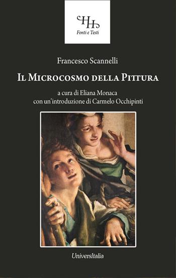 Il microcosmo della pittura - Farncesco Scannelli - Libro Universitalia 2015, Horti Hesperidum. Monografie | Libraccio.it