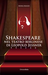Shakespeare nel teatro berlinese di Leopold Jessner