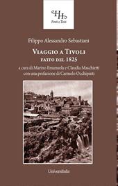 Viaggio a Tivoli. Antichissima città latino-sabina fatto nel 1825