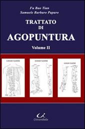 Trattato di agopuntura. Vol. 2