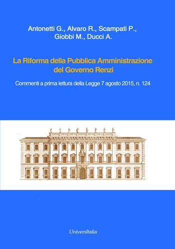 La Riforma della pubblica amministrazione del governo Renzi  - Libro Universitalia 2015 | Libraccio.it